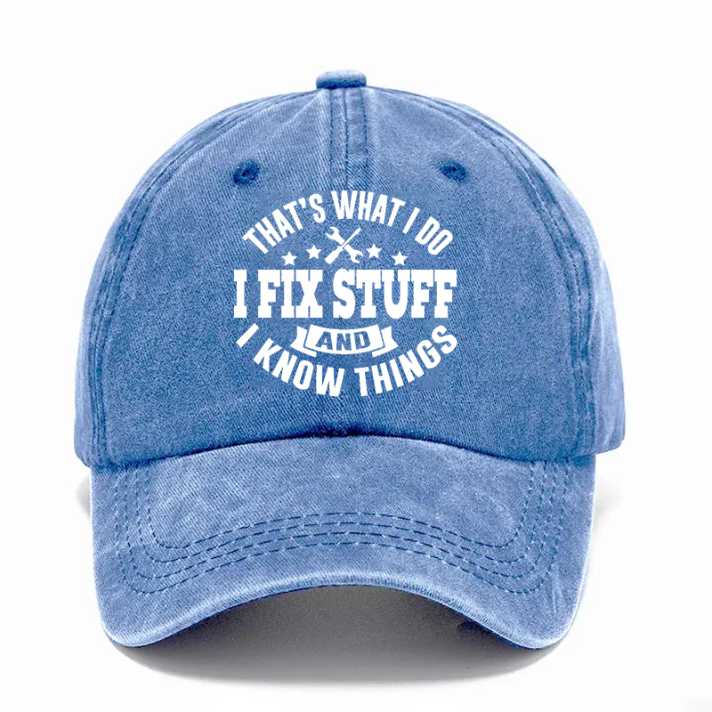 2026🔥🔥NEW 50% Off - I Fix Stuff & Know Things – The Cap for Problem-Solvers 🔧
