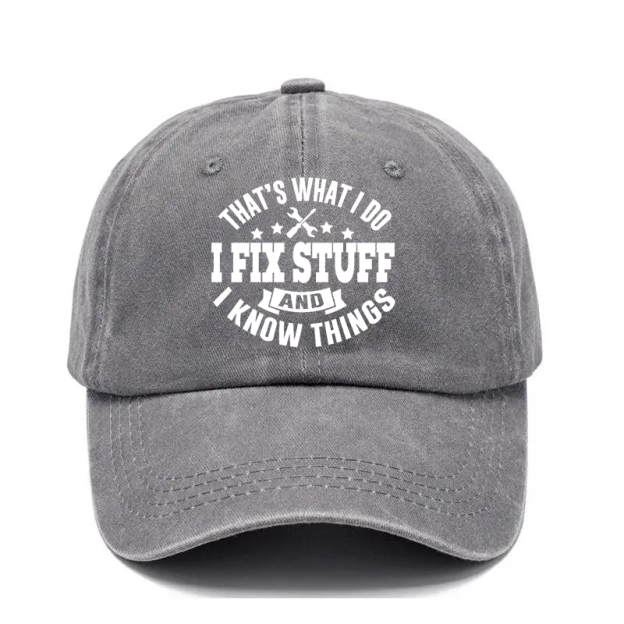 2026🔥🔥NEW 50% Off - I Fix Stuff & Know Things – The Cap for Problem-Solvers 🔧