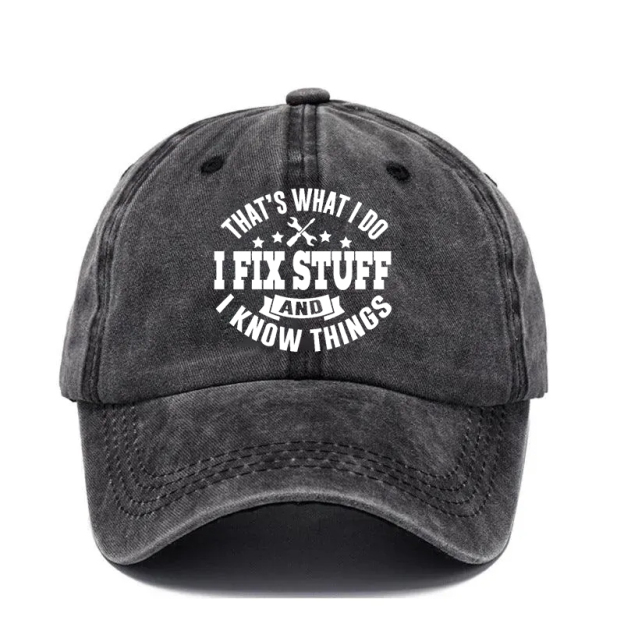 2026🔥🔥NEW 50% Off - I Fix Stuff & Know Things – The Cap for Problem-Solvers 🔧