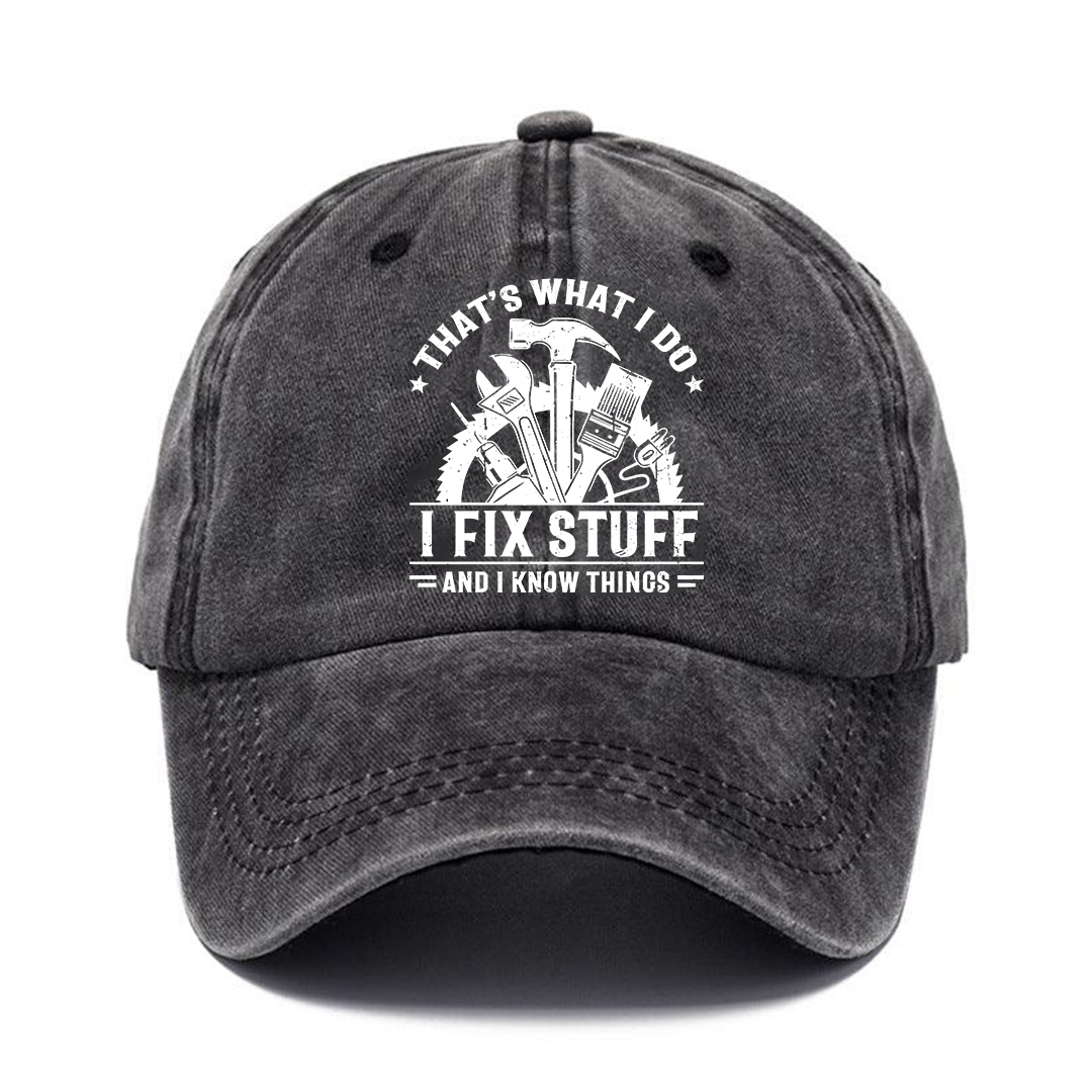 Handyman Motto Cap – I Fix Stuff & I Know Things