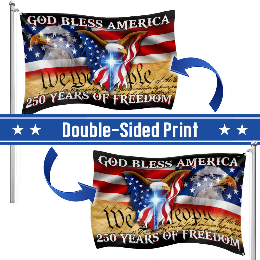 250 Years of Freedom Flag, We the People, God Bless America Grommet Flag