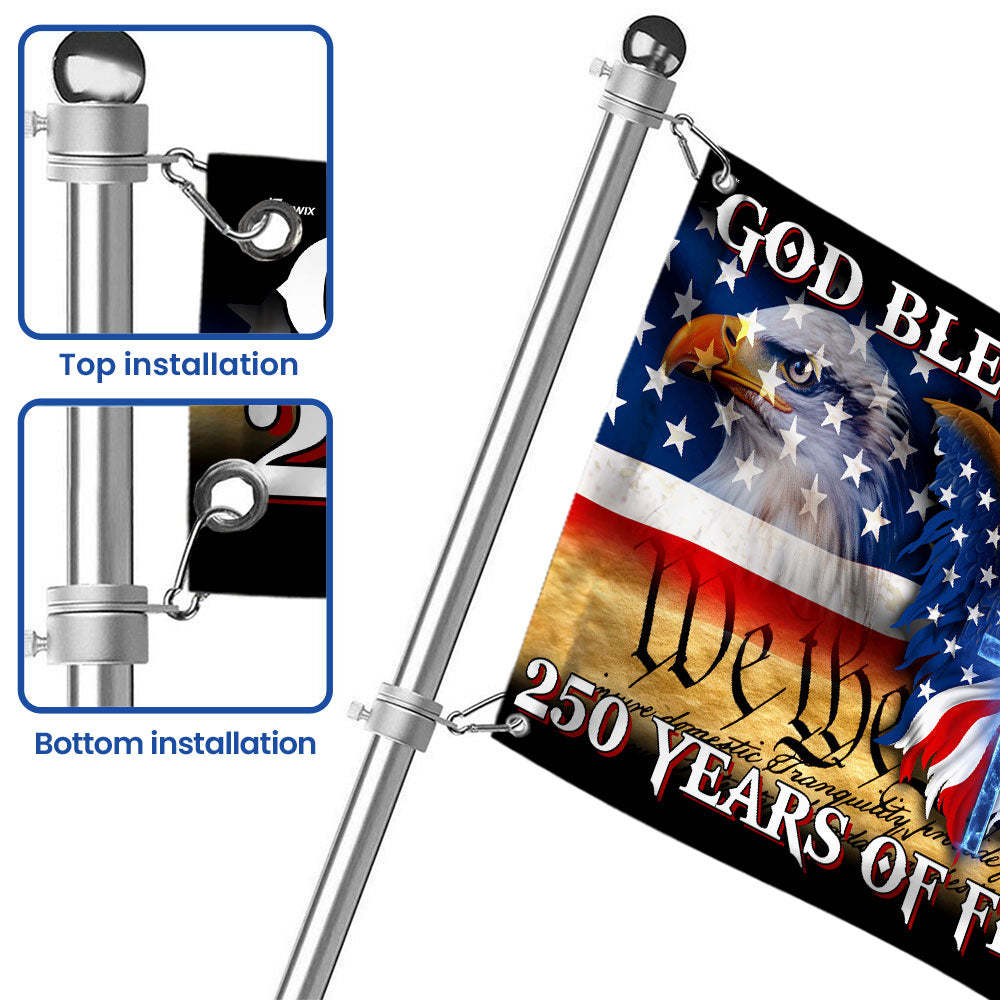 250 Years of Freedom Flag, We the People, God Bless America Grommet Flag
