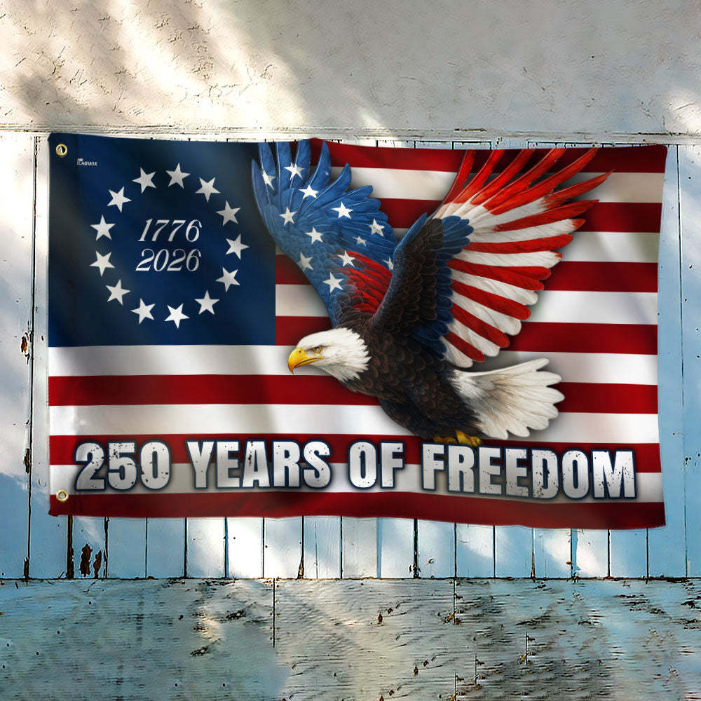 250 Years of Freedom Flag, 1776–2026 Eagle Betsy Ross Grommet Flag