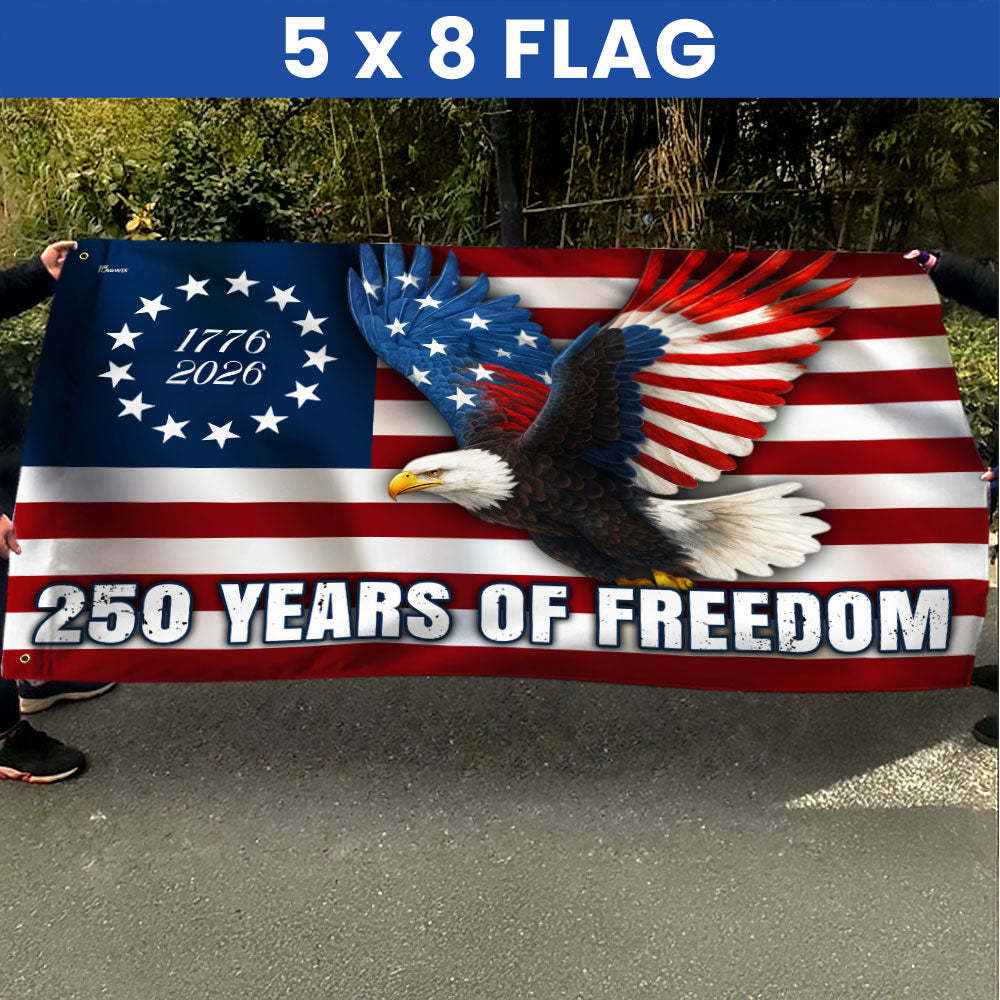 250 Years of Freedom Flag, 1776–2026 Eagle Betsy Ross Grommet Flag