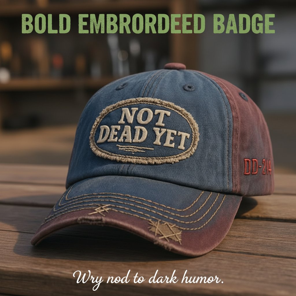 🔥Last Day 49% OFF - Not Dead Yet DD-214 Veterans Casual Hat