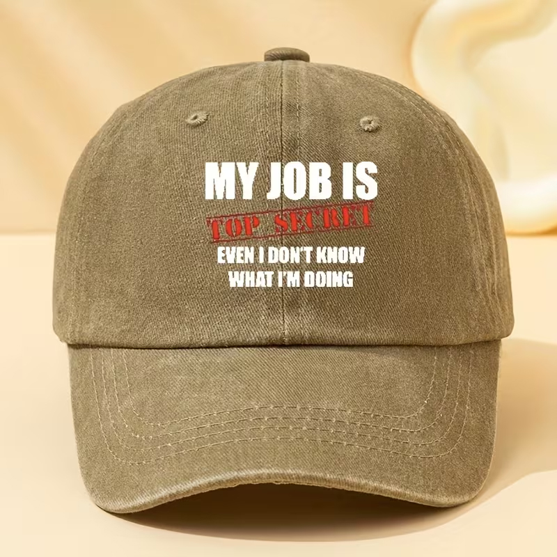 "MY JOB IS TOP SECRET EVEN I DON'T KNOW WHAT I'M DOING"