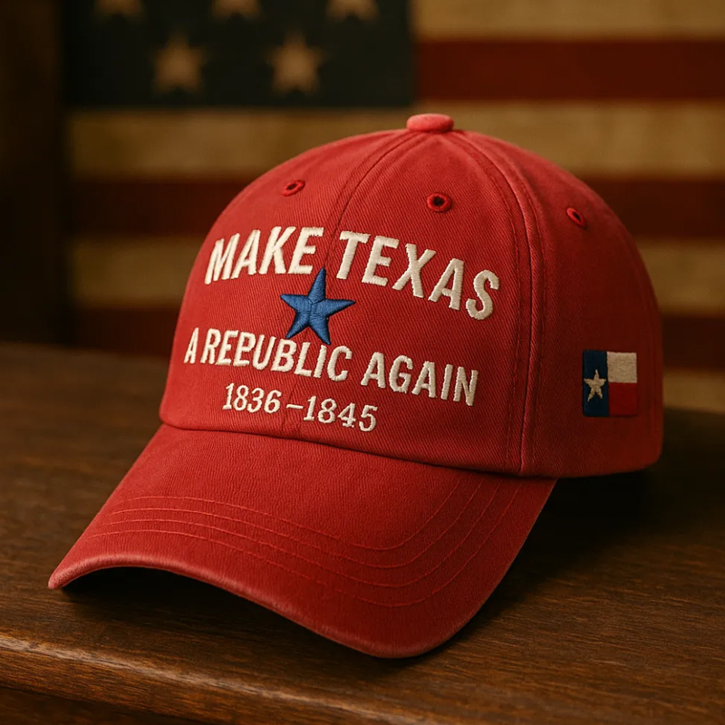 🔥Last Day 50% OFF -Make Texas a Republic Again Cap
