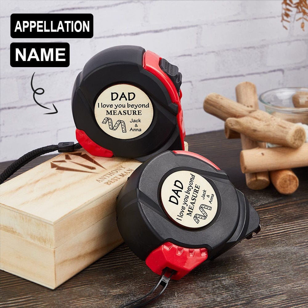 Custom Custom Appellation&Name Tape Measure 24.6 ft Father's Day Gift Personalized Gifts for Dad Grandpa Love You Beyond Measure - YesCustom