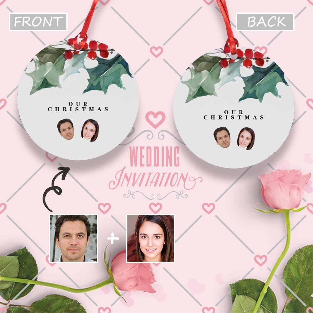 Custom Custom Face Holly Wedding Circle Ornament - YesCustom