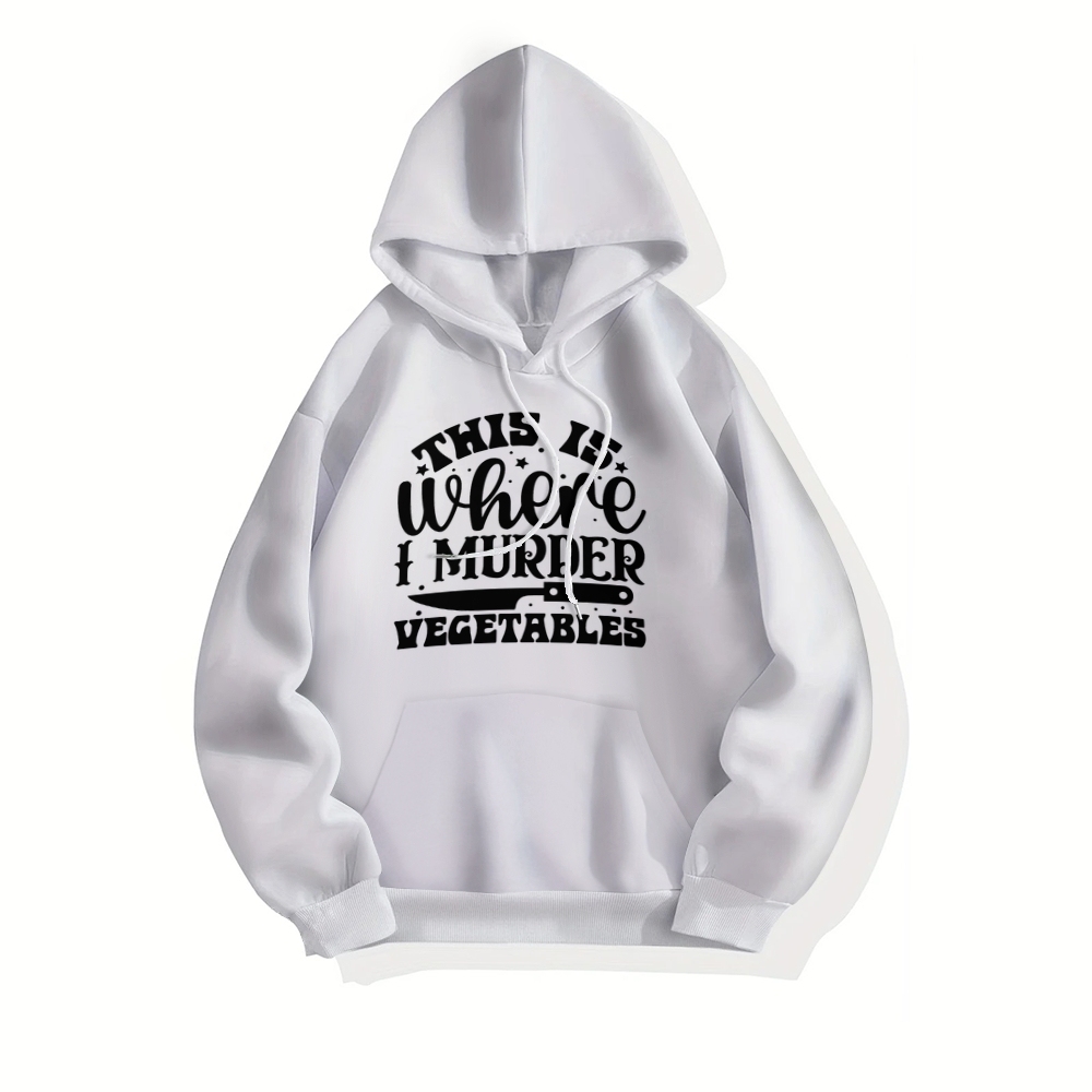 This Is  Where I Murder Vegetables Funny Pods Hoodie 