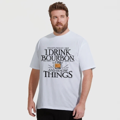That's What I Do I Drink Bourbon And I Know Things Pods T-shirt