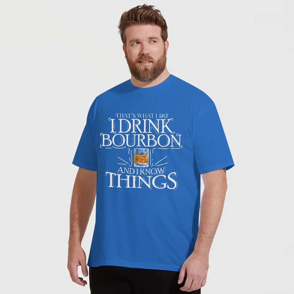 That's What I Do I Drink Bourbon And I Know Things Pods T-shirt