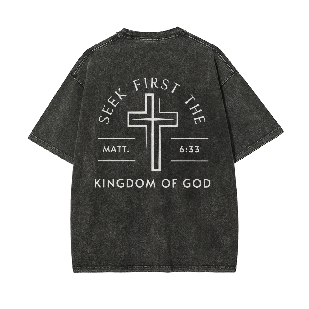 Seek First The Kingdom Of God Christian Men's Casual Washed Cotton T-shirt