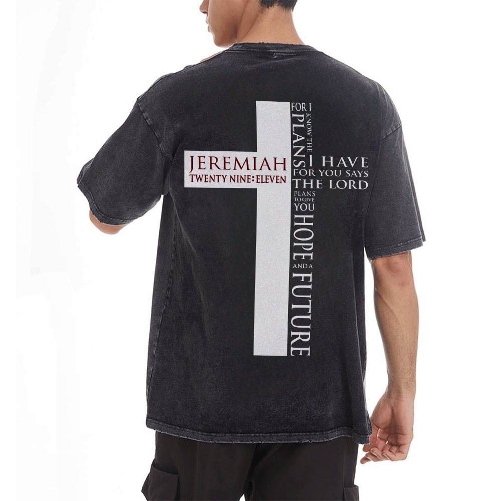 For I Know the Plans I Have For You Says the Lord Men's Casual Washed Cotton T-shirt