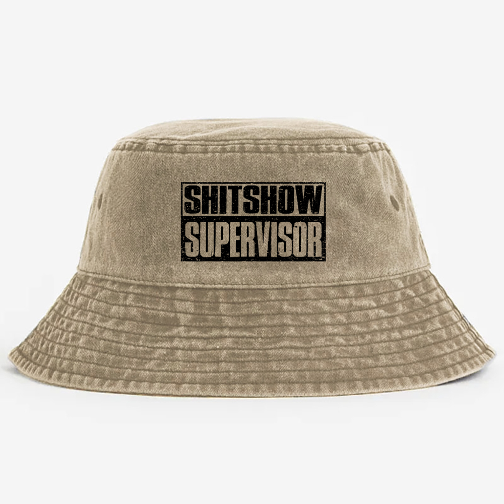 Shit Show Supervisor Exclusive Custom Bucket Hat Unmatched Comfort and Style