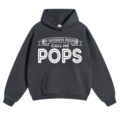 My Favorite People Call Me Pops Pods Hoodie