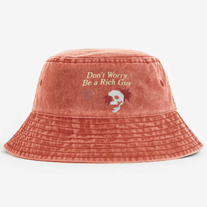 Don't Worry Be A Rich Guy Pods  Bucket Hat Unmatched Comfort and Style