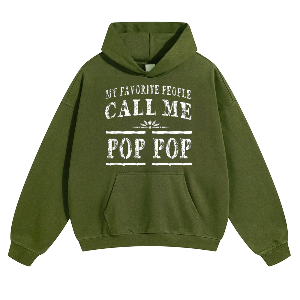 My Favorite People Call Me Pop Pop Pods Hoodie