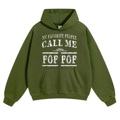 My Favorite People Call Me Pop Pop Pods Hoodie