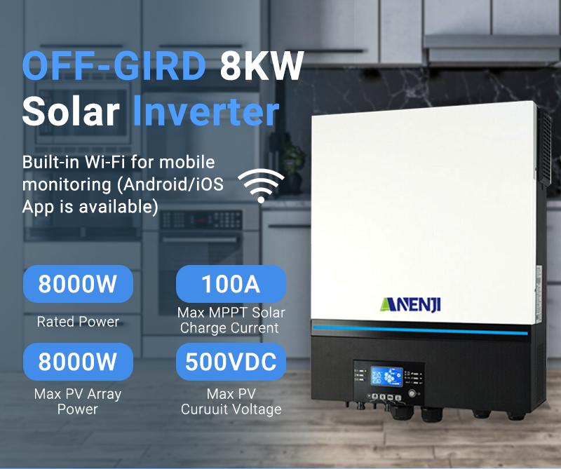 ANENJI 8KW Solar Inverter Off-Grid Dual MPPT 120A Solar Charger Dual Outputs 230VAC 500VDC 48V Built-in WiFi BMS Support