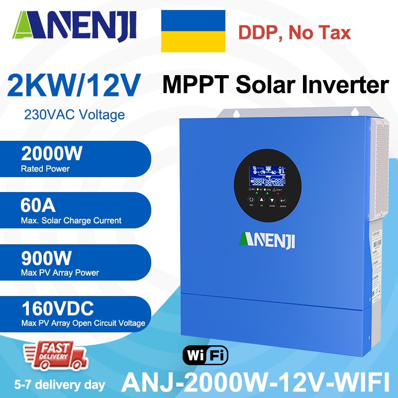 Ukraine DDP----ANENJI 2000W 12V MPPT Solar Inverter off-grid hybrid Pure sine wave with WIFI 230VAC Capacity 2KVA 160VDC 