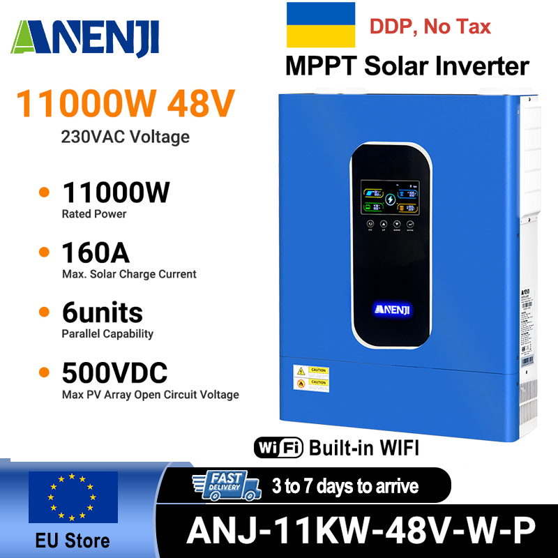 Ukraine Delivery Directly----ANENJI 11KW 48V MPPT Hybrid Solar Inverter 230VAC Hybrid Grid Off-grid+ On-grid 160A Dual MPPT Charger 500Vdc 48Vdc WIFI BMS Support Pure Sine Wave and Parallel Function for  6 unit Max