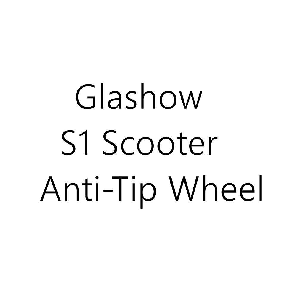Glashow S1 Scooter Anti-Tip Wheel