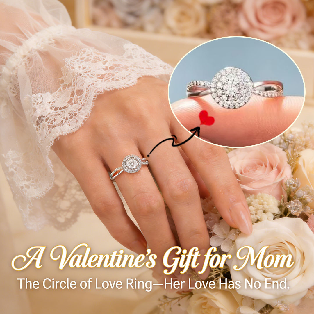 A Valentine’s Gift for Mom💞The Circle of Love Ring—Her Love Has No End