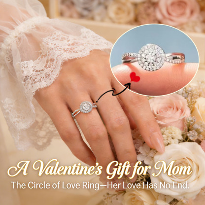 A Valentine’s Gift for Mom💞The Circle of Love Ring—Her Love Has No End