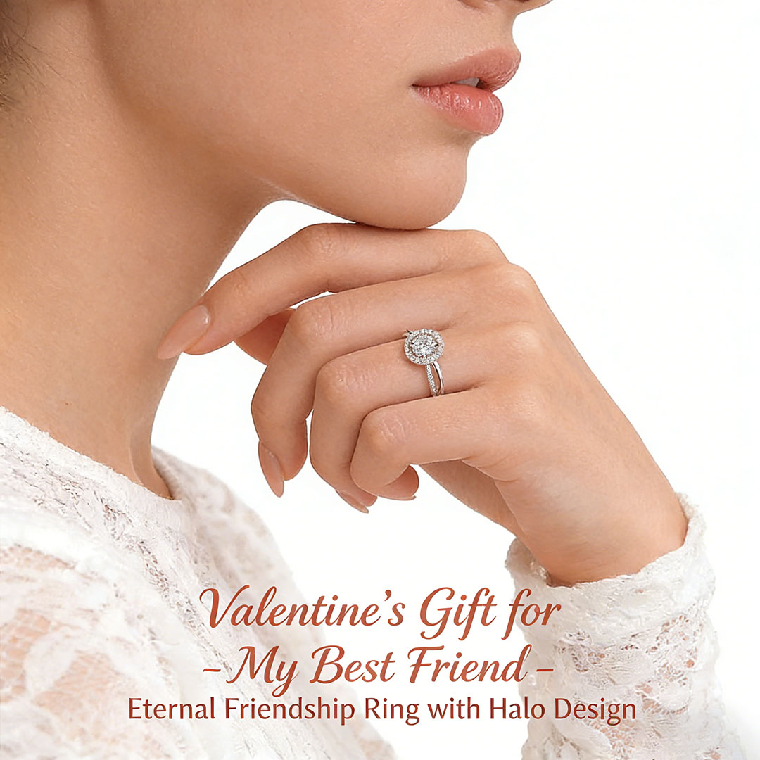 Valentine’s Gift for My Best Friend – Eternal Friendship Ring with Halo Design