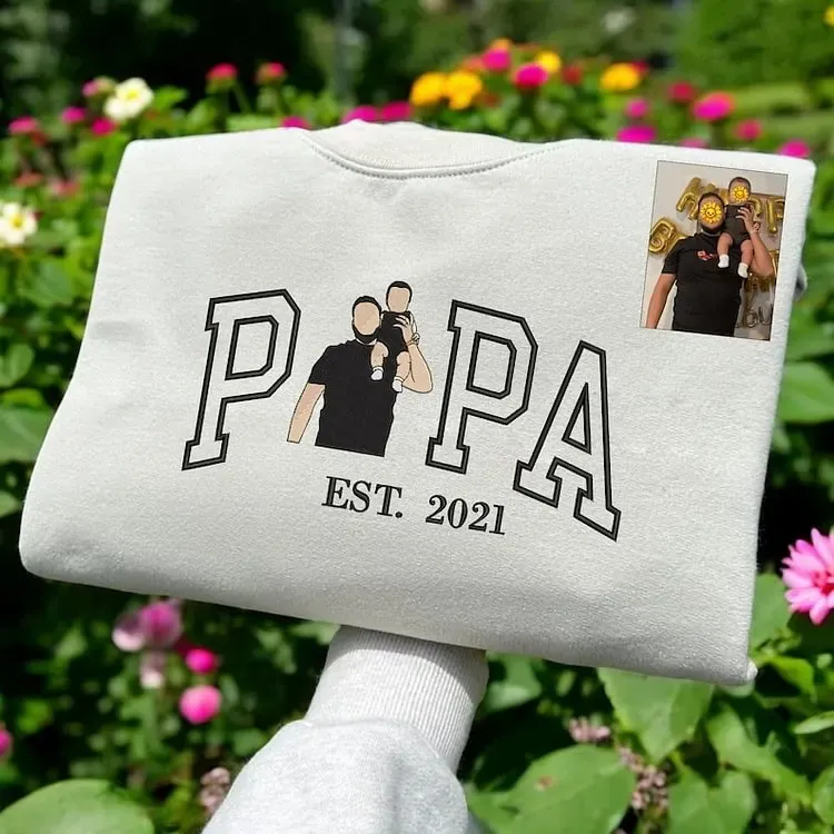 Custom Portrait from Photo Sweatshirt Embroidered Dad，Papa Sweatshirt