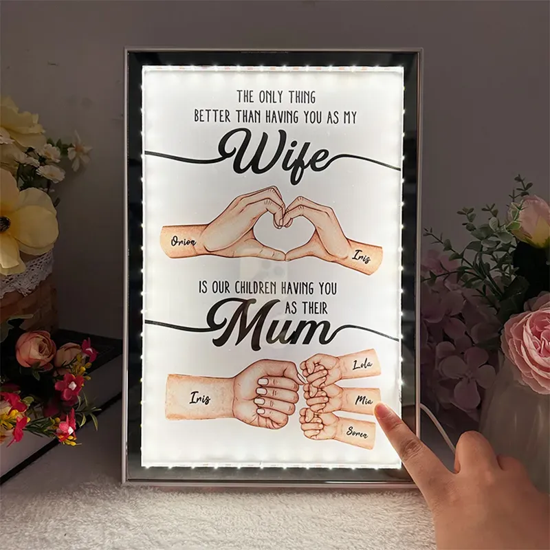 The Only Thing Better Than Having You As My Wife Mirror Light Box