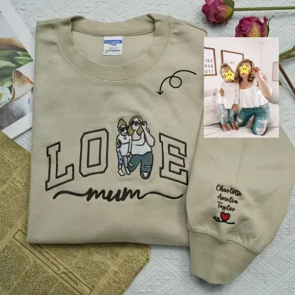 Custom Mum Mama Embroidered Photo Portrait For MOM Love Sweatshirt