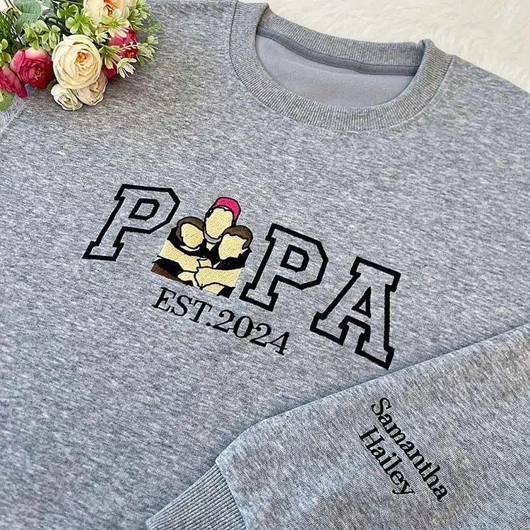 Custom Portrait from Photo Sweatshirt Embroidered Dad，Papa Sweatshirt
