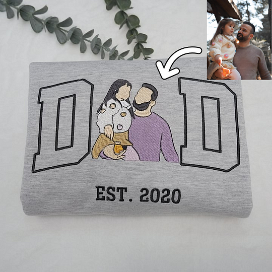 Custom Photo Embroidered Sweatshirt & T-Shirt for DAD PAPA