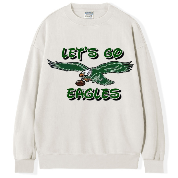 Let's Go Eagles T-Shirt/Sweatshirt
