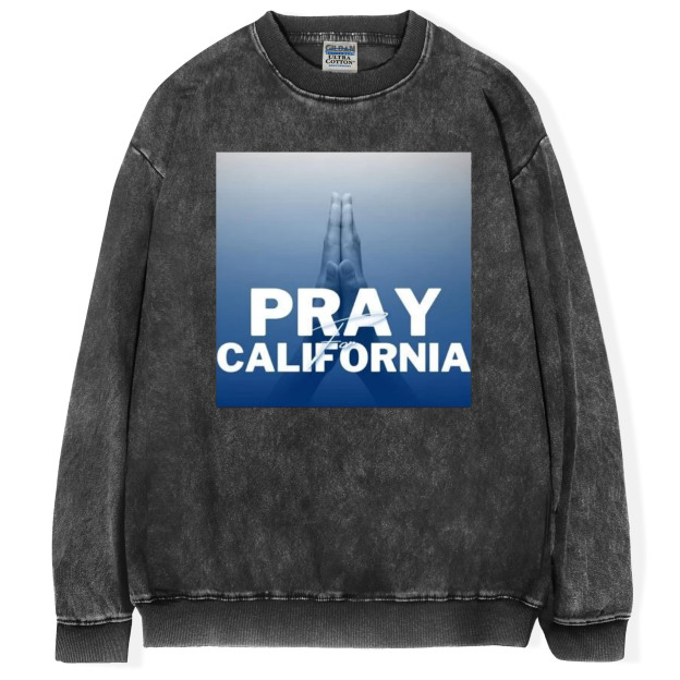 Pray For California T-Shirt/Sweatshirt