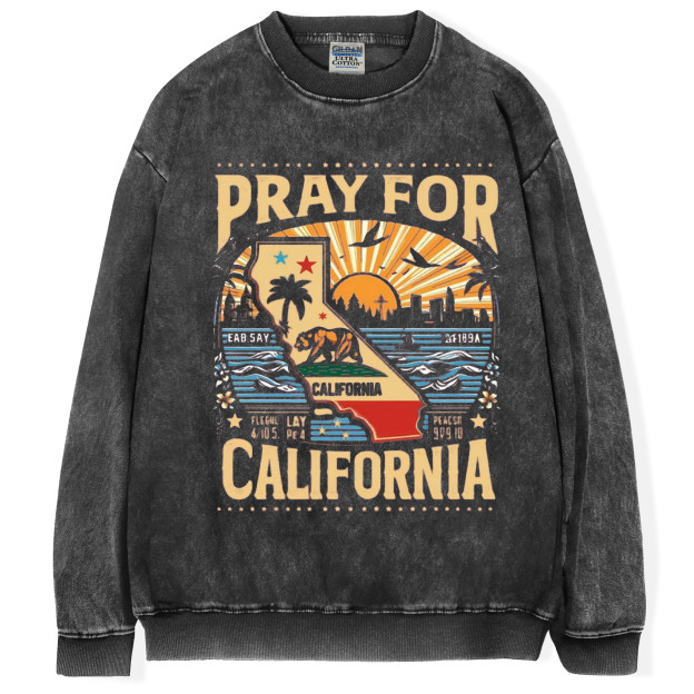 Pray For California T-Shirt/Sweatshirt