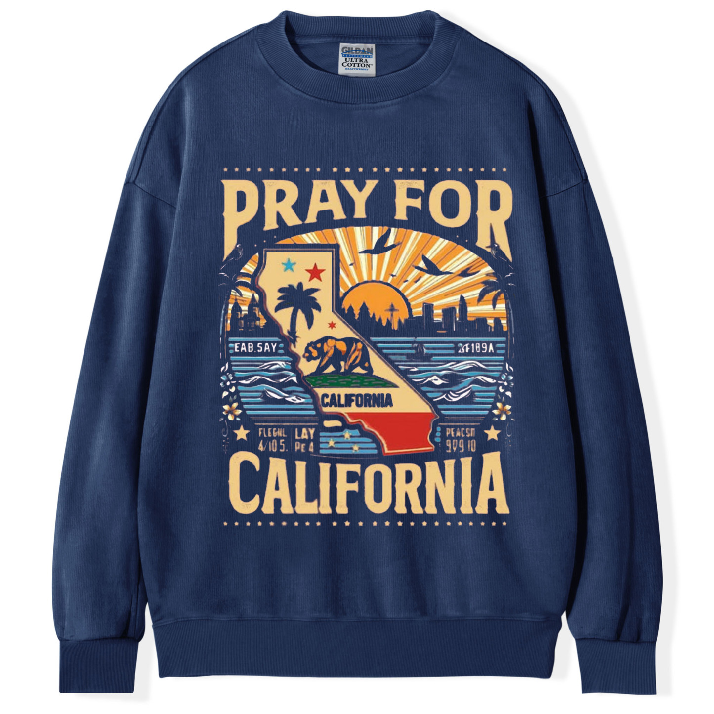 Pray For California T-Shirt/Sweatshirt