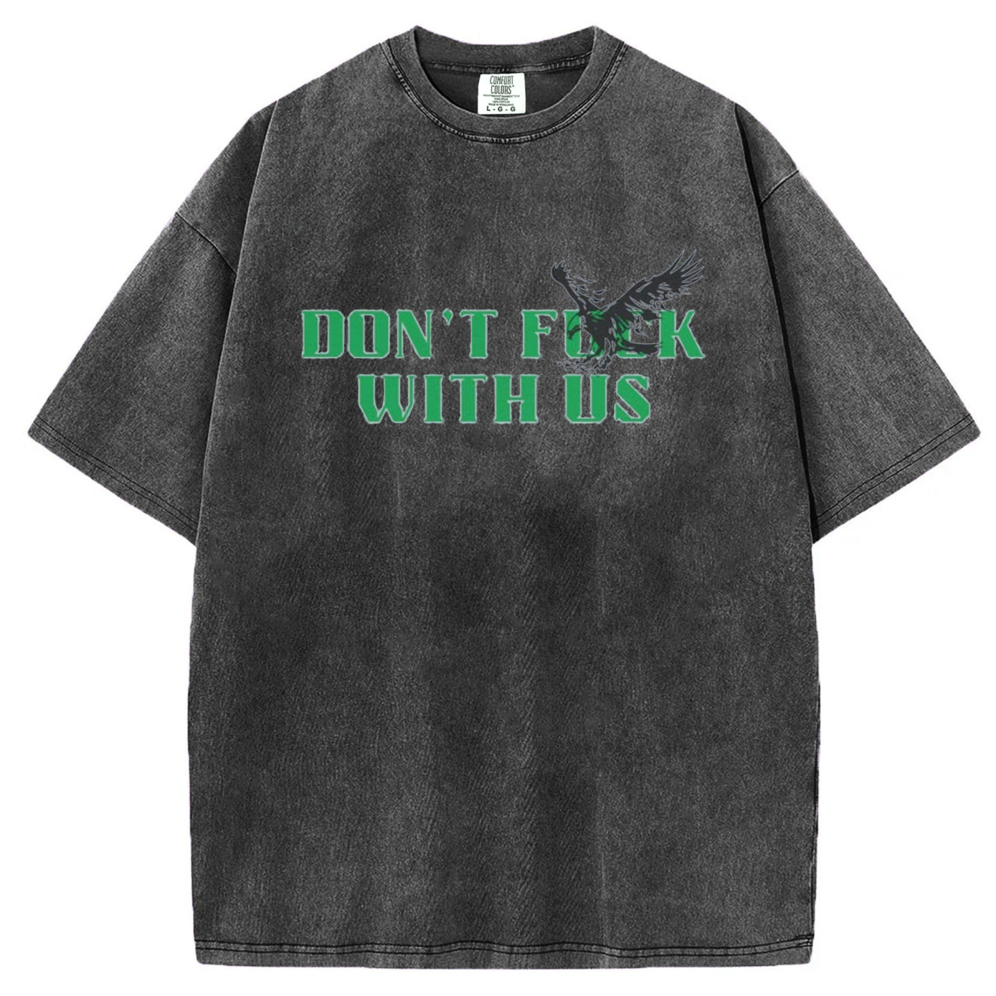"Don't Mess With Us" T-Shirt/Sweatshirt