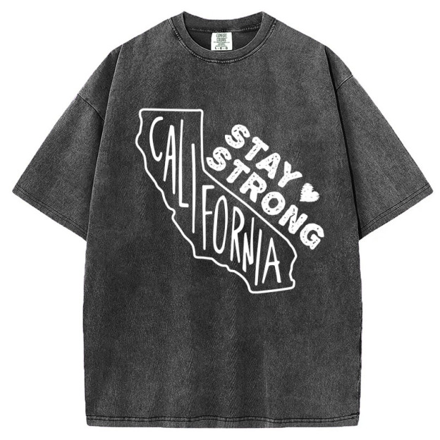 Stay Strong California T-Shirt/Sweatshirt