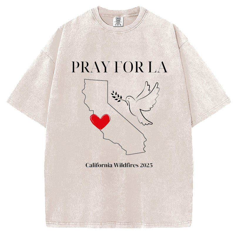 Pray For Los Angeles Strong T-Shirt/Sweatshirt