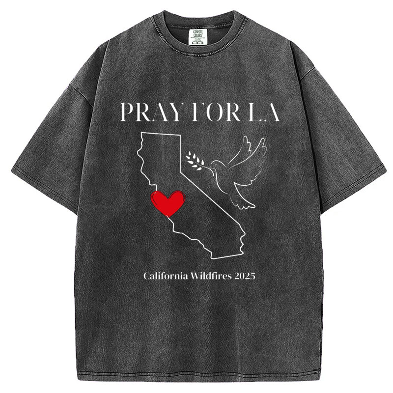 Pray For Los Angeles Strong T-Shirt/Sweatshirt
