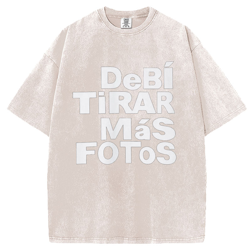 Debi Tirar Mas Fotos T-Shirt/Sweatshirt