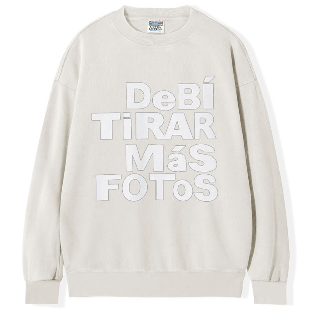 Debi Tirar Mas Fotos T-Shirt/Sweatshirt