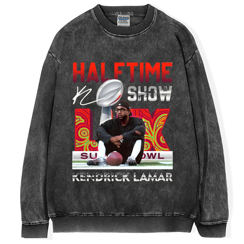 Kendrick Lamar Halftime Show Super Bowl T-Shirt/Sweatshirt