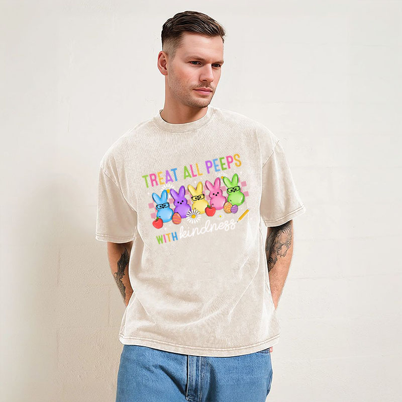 Treat All Peeps With Kindness T-Shirt/Sweatshirt