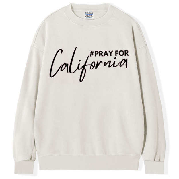Pray For Los Angeles California T-Shirt/Sweatshirt