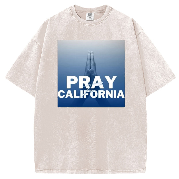 Pray For California T-Shirt/Sweatshirt