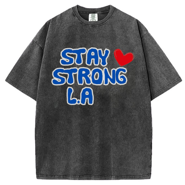 L.A. Strong T-Shirt/Sweatshirt, Go To California Fire Foundation